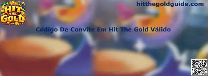 Código De Convite Em Hit The Gold Válido
