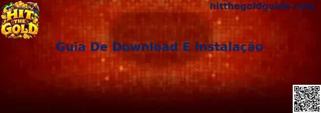 Guia de Download e Instalação Hit The Gold