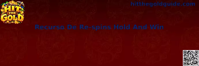 Recurso De Re-spins Hold And Win